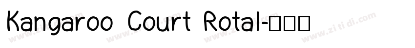 Kangaroo Court Rotal字体转换